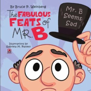 The Fabulous Feats Of Mr.B