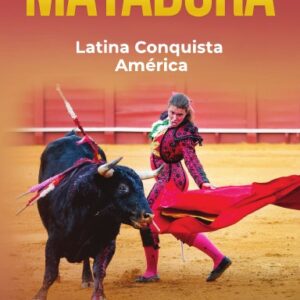 Matadora Latina Conquista América